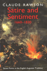 Satire and Sentiment 1660-1830