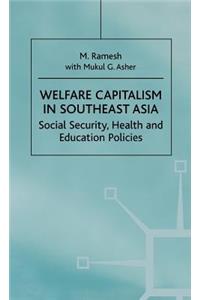 Welfare Capitalism in Southeast Asia