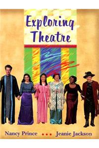 Exploring Theatre