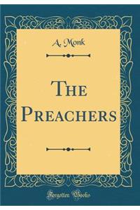 The Preachers (Classic Reprint)