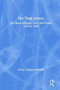 She Took Justice