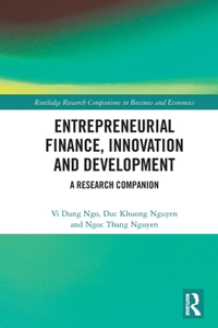 Entrepreneurial Finance, Innovation and Development