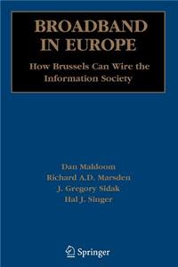 Broadband in Europe: How Brussels Can Wire the Information Society