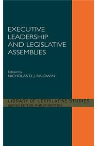 Executive Leadership and Legislative Assemblies