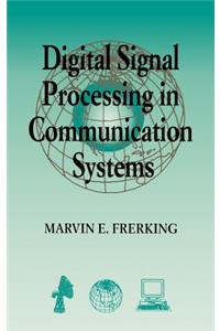 Digital Signal Processing in Communications Systems