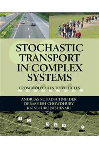 Stochastic Transport in Complex Systems