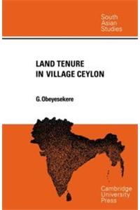 Land Tenure In Village Ceylon A Sociological And Historical Study