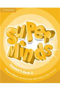 Super Minds Level 5 Teacher's Book