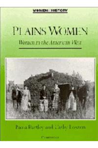 Plains Women: Women in the American West