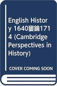 English History 1640 1714