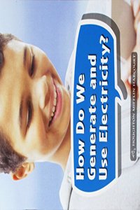 Book 139: How Do We Generate and Use Electricity?: Leveled Reader, on Level Grade 4