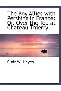 The Boy Allies with Pershing in France