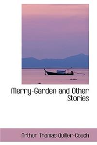 Merry-Garden and Other Stories