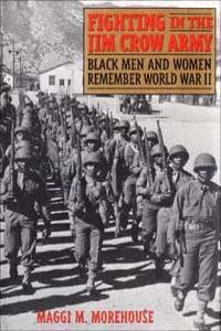 Fighting in the Jim Crow Army