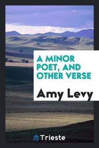 Minor Poet, and Other Verse