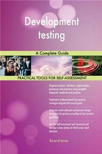 Development testing A Complete Guide
