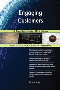 Engaging Customers A Complete Guide - 2019 Edition