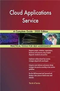Cloud Applications Service A Complete Guide - 2020 Edition
