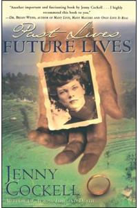 Past Lives, Future Lives