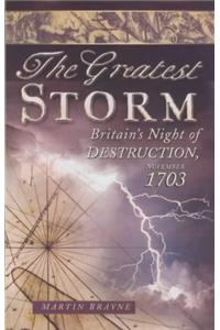 The Greatest Storm
