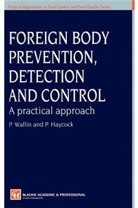 Foreign Body Prevention, Detection and Control: A Practical Approach