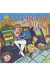 Wish Upon a Mom