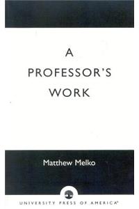 A Professor's Work