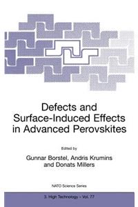 Defects and Surface-Induced Effects in Advanced Perovskites