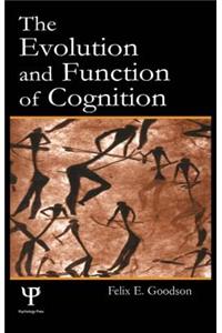 Evolution and Function of Cognition