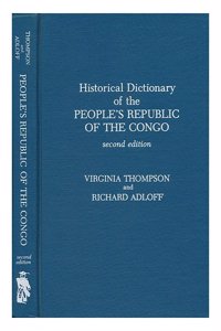 Historical Dictionary of the People's Republic of the Congo