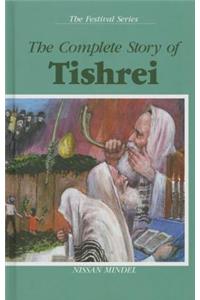 The Complete Story of Tishrei