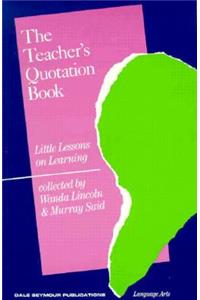 03603 the Teacher's Quotation Book