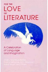 For the Love of Literature
