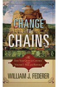 Change to Chains