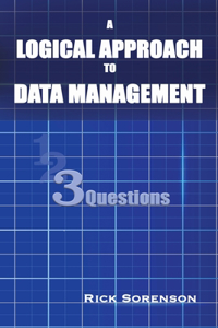 Logical Approach To Data Management: 3 Questions