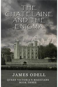The Chatelaine and the Enigma