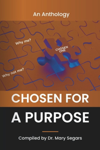 Chosen for a Purpose