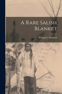 Rare Salish Blanket