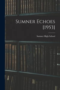 Sumner Echoes [1953]