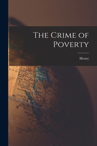 Crime of Poverty