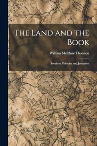 The Land and the Book