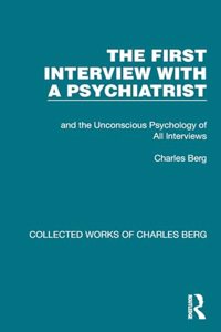 The First Interview with a Psychiatrist