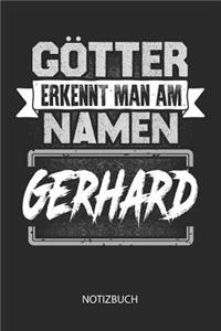 Götter erkennt man am Namen - Gerhard - Notizbuch