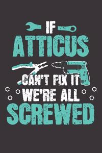 If ATTICUS Can't Fix It