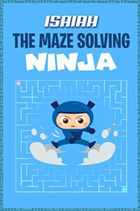 Isaiah the Maze Solving Ninja