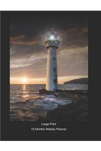 Large Print - 2020 - 15 Months Weekly Planner - Lighthouse - Beacon Of Light