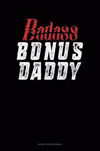 Badass Bonus Daddy