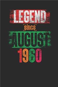 Legend Since August 1960