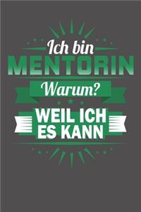 Ich Bin Mentorin - Warum? Weil Ich Es Kann
