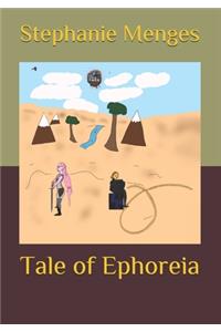 Tale of Ephoreia